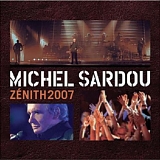 Michel Sardou - ZÃ©nith 2007