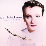 Patricia Kaas - Mademoiselle chante le blues