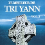 Tri Yann - Le Meilleur de Tri Yann Vol.2