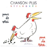 Chanson plus BifluorÃ©e - Pour de vrai - Pour de rire