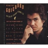 Daniel Guichard - Un Coeur Grand Comme Ca