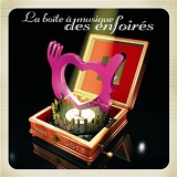 Les EnfoirÃ©s - La Boite Ã  musique des EnfoirÃ©s