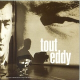 Eddy Mitchell - Tout Eddy