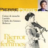 Pierre Perret - Pierrot les femmes