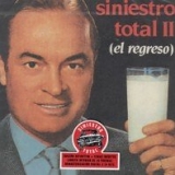 Siniestro Total - Siniestro Total II (El Regreso) (Remaster & Exp)