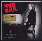 Billy Idol - Kings & Queens Of The Underground