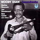 Woody Shaw - Cassandranite