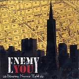Enemy You - Stories Never Told