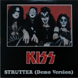 Kiss - Strutter (Demo Version)