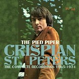 Crispian St. Peters - The Pied Piper - The Complete Recordings - 1965-1974