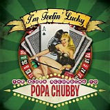 Popa Chubby - I'm Feeling Lucky