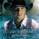 Kenny Chesney - Greatest Hits