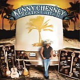 Kenny Chesney - Greatest Hits II