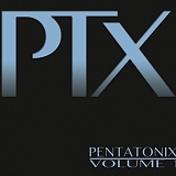 Pentatonix - PTX Volume 1