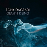 Tony Dagradi - Gemini Rising