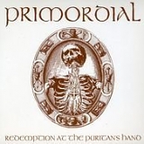 Primordial - Redemption At The Puritan's Hand