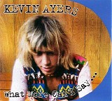 Kevin Ayers - What More Can I Say...