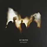 Antimatter - Fear Of A Unique Identity