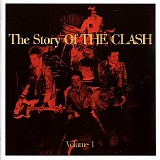 The Clash - The Story Of The Clash: Volume 1