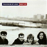 The House Of Love - Best Of