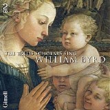 The Tallis Scholars - The Tallis Scholars Sing William Byrd