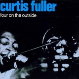 Curtis Fuller - Four On The Outside