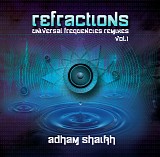 Adham Shaikh - Refractions Vol 1