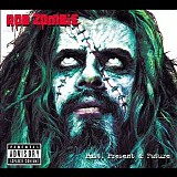 White Zombie - Past, Present & Future