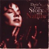 Dave's True Story - Nature