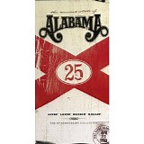 Alabama - Livin' Lovin' Rockin' Rollin' - The 25th Anniversary Collection