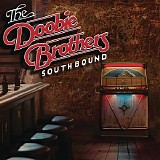 The Doobie Brothers - Southbound