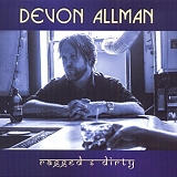Devon Allman - Ragged And Dirty