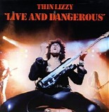 Thin Lizzy - Live and Dangerous