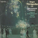 Christopher Herrick - Organ Fireworks, Vol. 4