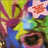 Arthur Brown - The Crazy World of Arthur Brown
