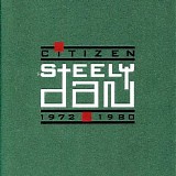 Steely Dan - Citizen Steely Dan: 1972-1980, Disc 4