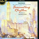 Angela Brownridge - Fascinating Rhythm: The Complete Music for Solo Piano by George Gershwin