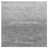 Land Observations - The Grand Tour