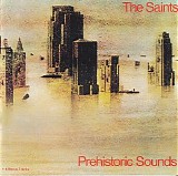 The Saints - Prehistoric Sounds