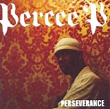 Percee P - Perseverance