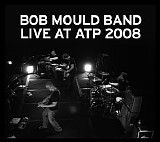 Bob Mould - Live At ATP 2008