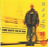 Rasco - Time Waits For No Man