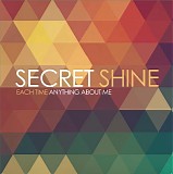 Secret Shine - Each Time / Anything About Me (Autographed)