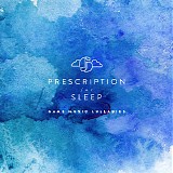 Various artists - Prescription for Sleep: Game Music Lullabies