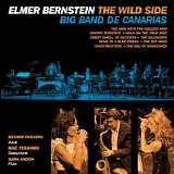 Elmer Bernstein - The Wild Side