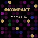 Various artists - Kompakt Total 10