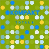 Various artists - Kompakt Total 8