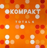 Various artists - Kompakt Total 6