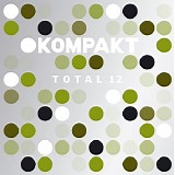 Various artists - Kompakt Total 12