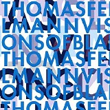 Thomas Fehlmann - Visions of Blah
